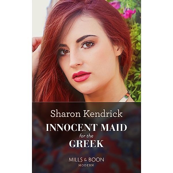 Innocent Maid For The Greek (Mills & Boon Modern), Sharon Kendrick