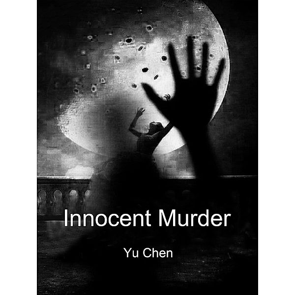 Innocent Murder / Funstory, Yu Chen