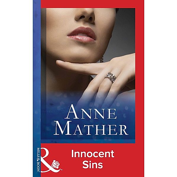 Innocent Sins (Mills & Boon Modern) / Mills & Boon Modern, Anne Mather