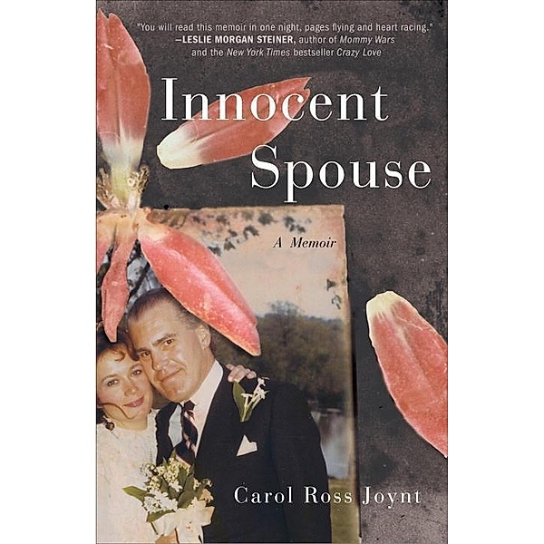 Innocent Spouse, Carol Ross Joynt