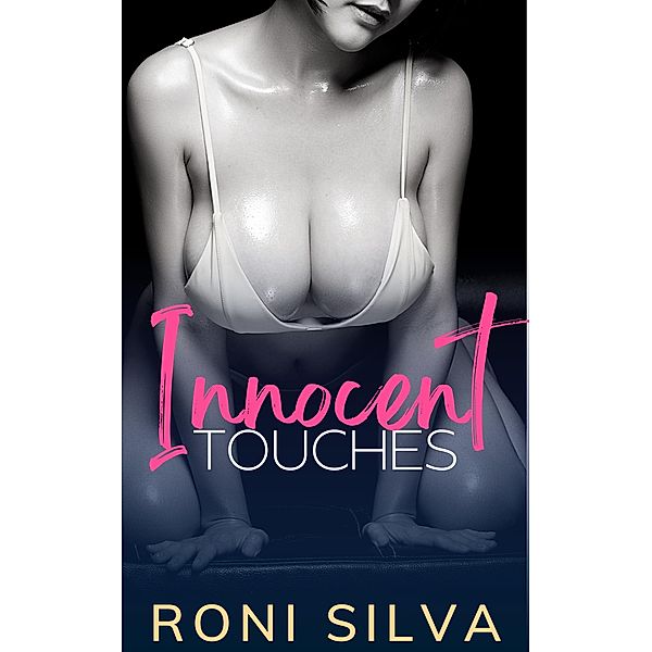 Innocent Touches, Roni Silva