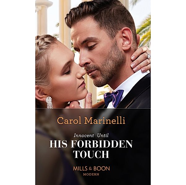 Innocent Until His Forbidden Touch (Mills & Boon Modern) (Scandalous Sicilian Cinderellas, Book 2) / Mills & Boon Modern, Carol Marinelli