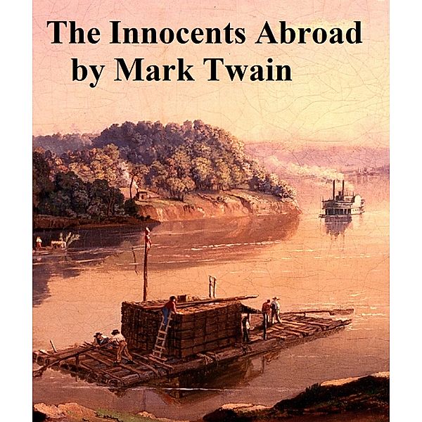 Innocents Abroad, Mark Twain