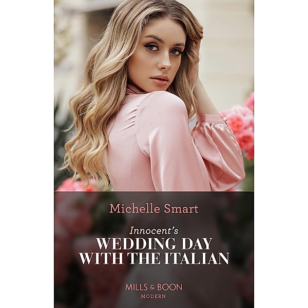 Innocent's Wedding Day With The Italian, Michelle Smart