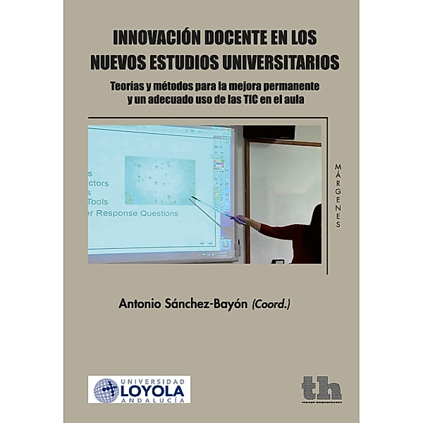 Innovación docente en los nuevos estudios universitarios, Antonio Sánchez Bayón