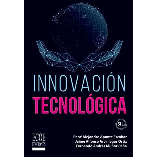 Innovación tecnológica, René Alejandro Aponte Escobar, Jaime Alfonso Arciniegas Ortiz, Fernando Andrés Muños Peña