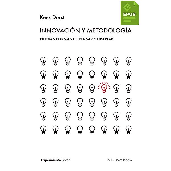 Innovación y metodología / Theoria, Kees Dorst