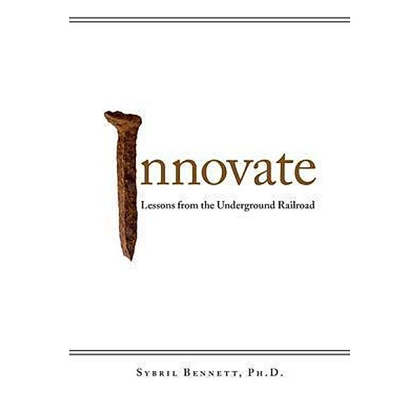 Innovate, Sybril Bennett