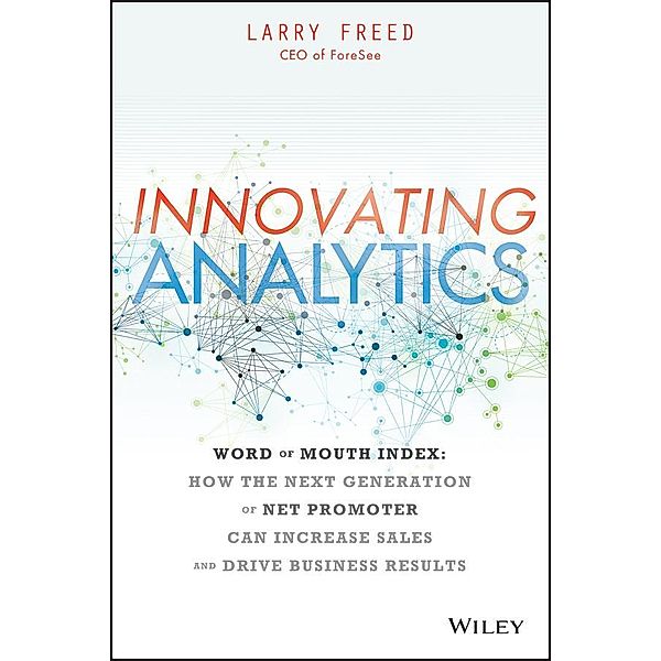 Innovating Analytics, Larry Freed