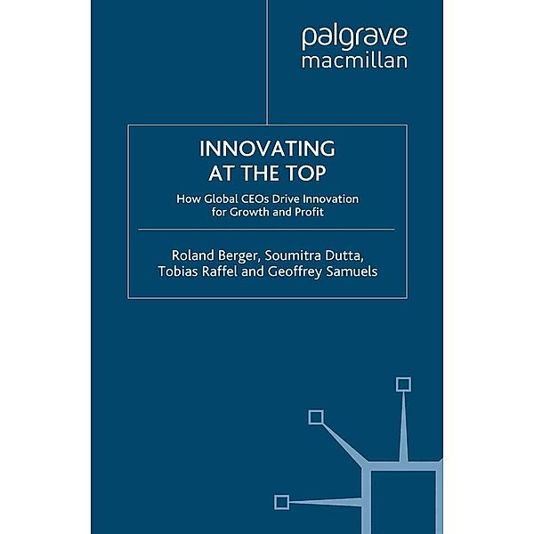 Innovating at the Top / International Management Knowledge, R. Berger, S. Dutta, T. Raffel, G. Samuels