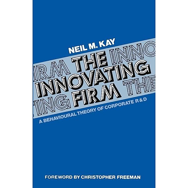 Innovating Firm, Neil M. Kay