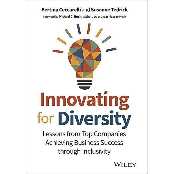 Innovating for Diversity, Bertina Ceccarelli, Susanne Tedrick