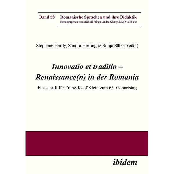 Innovatio et traditio - Renaissance(n) in der Romania