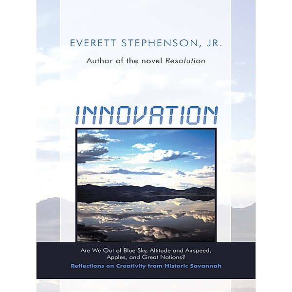 Innovation, Jr, Everett Stephenson
