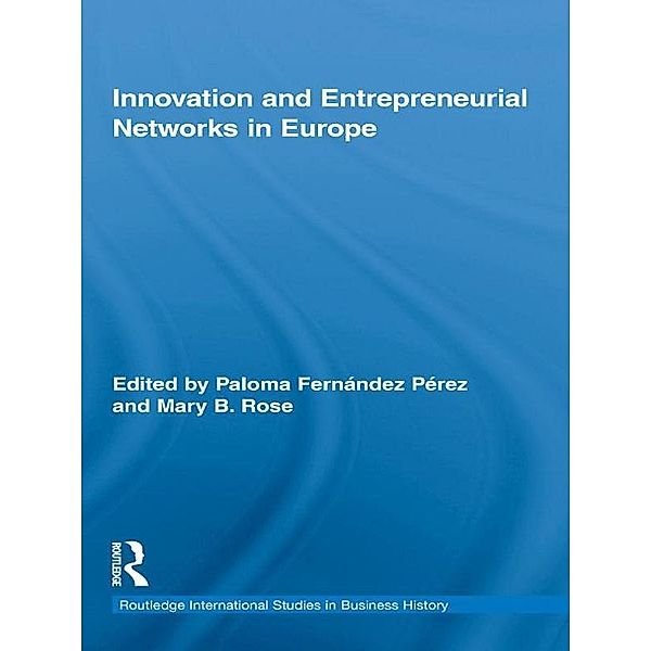 Innovation and Entrepreneurial Networks in Europe