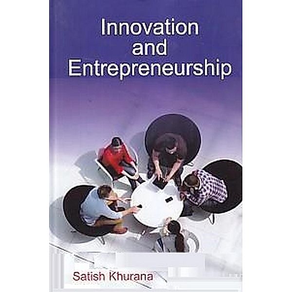 Innovation And Entrepreneurship, Satish Khurana