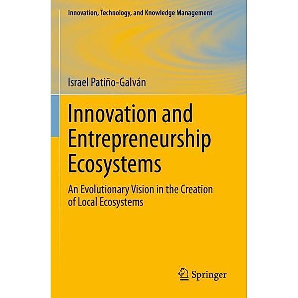 Innovation and Entrepreneurship Ecosystems, Israel Patiño-Galván