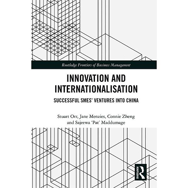 Innovation and Internationalisation, Stuart Orr, Jane Menzies, Connie Zheng, Sajeewa 'Pat' Maddumage