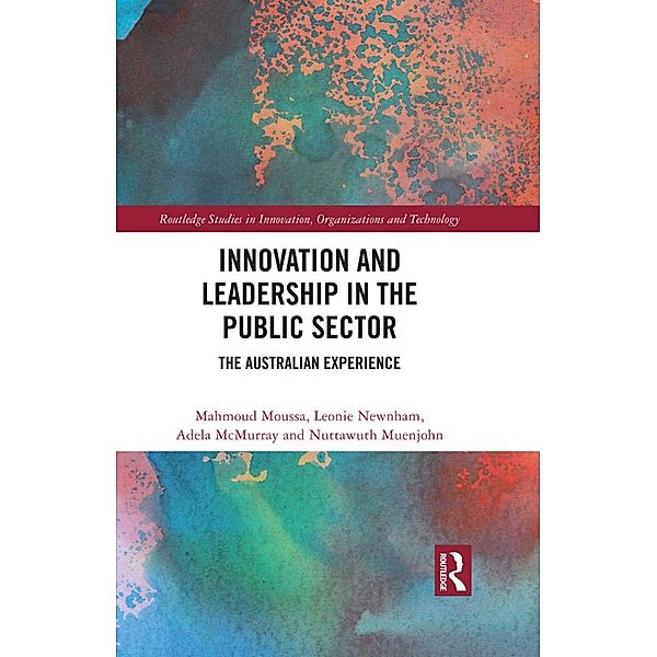Innovation and Leadership in the Public Sector, Mahmoud Moussa, Leonie Newnham, Adela McMurray, Nuttawuth Muenjohn