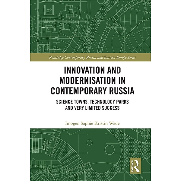 Innovation and Modernisation in Contemporary Russia, Imogen Sophie Kristin Wade