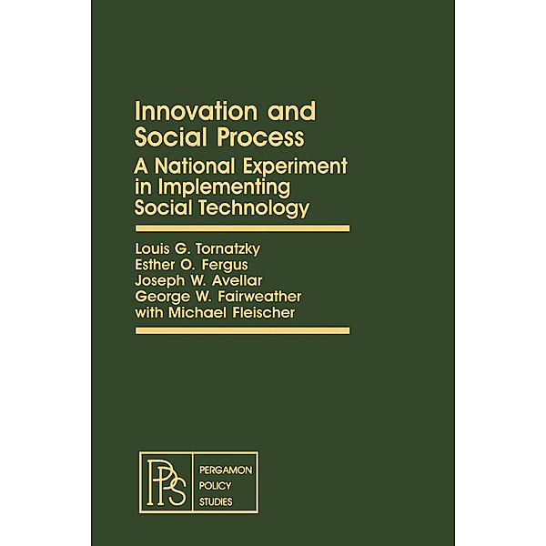 Innovation and Social Process, Louis G. Tornatzky, Esther O. Fergus, Joseph W. Avellar