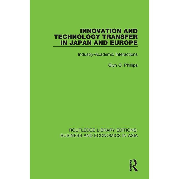 Innovation and Technology Transfer in Japan and Europe, Glyn O. Phillips