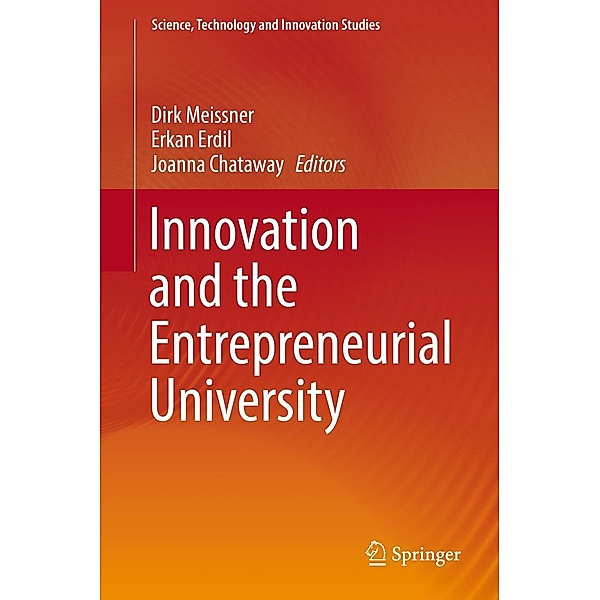 Innovation and the Entrepreneurial University / Science, Technology and Innovation Studies