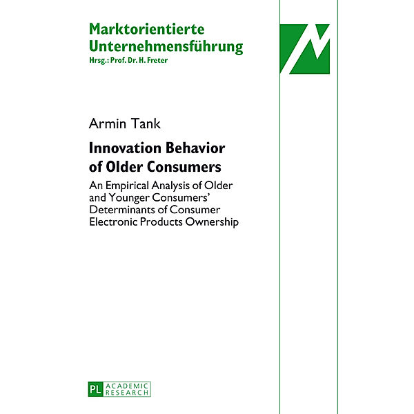 Innovation Behavior of Older Consumers, Armin Tank
