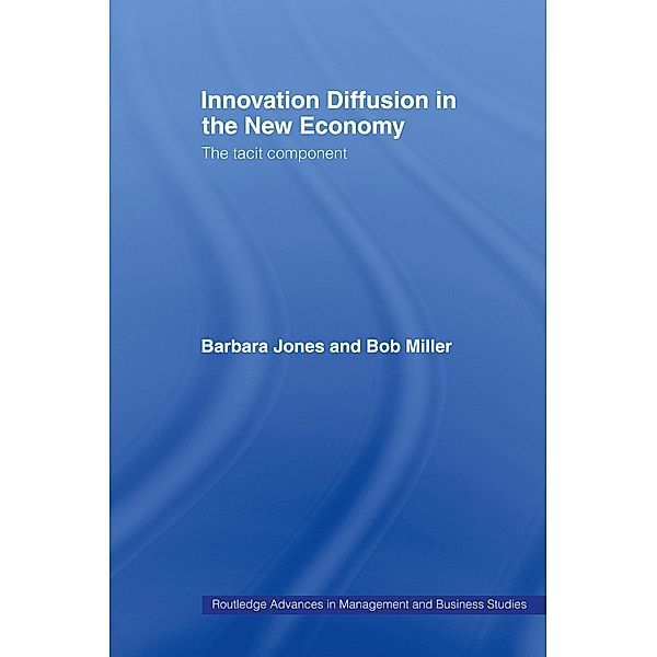 Innovation Diffusion in the New Economy, Barbara Jones, Bob Miller