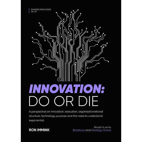 Innovation: Do or Die / Classics Illustrated, Ron Immink