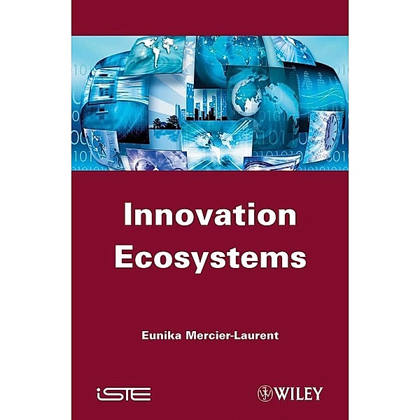 Innovation Ecosystems, Eunika Mercier-Laurent