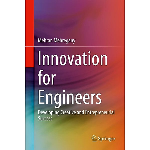 Innovation for Engineers, Mehran Mehregany