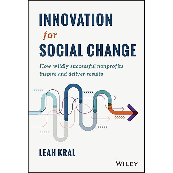 Innovation for Social Change, Leah Kral