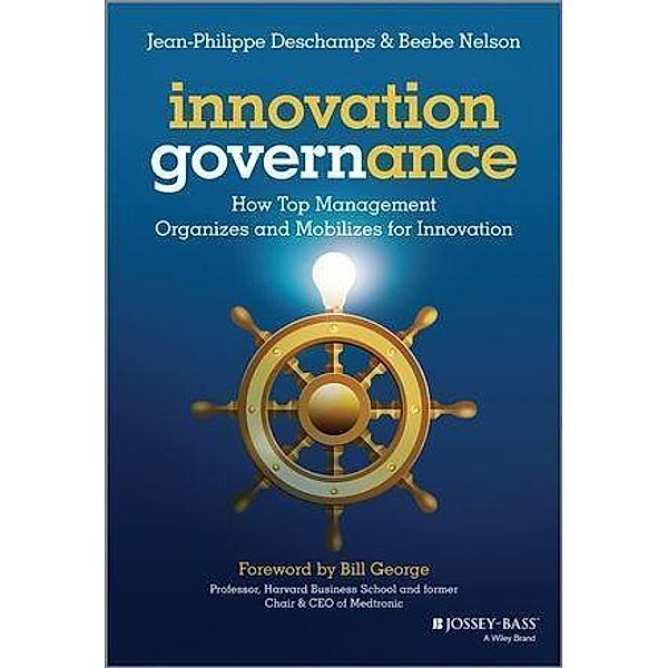 Innovation Governance, Jean-Philippe Deschamps, Beebe Nelson