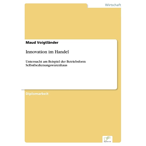Innovation im Handel, Maud Voigtländer