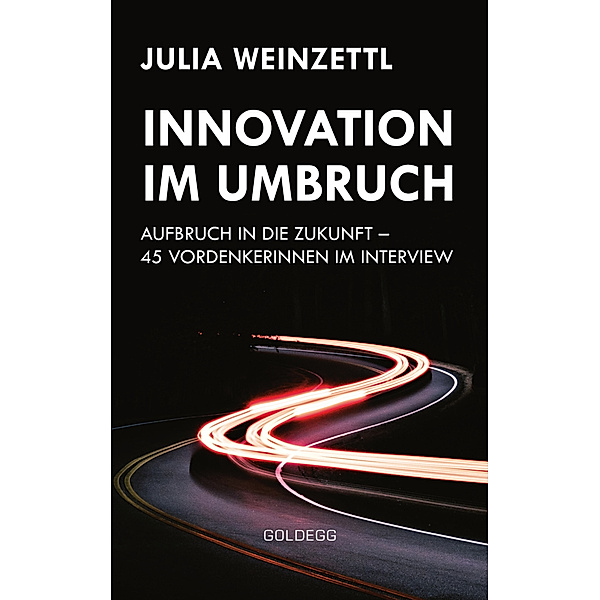 Innovation im Umbruch, Julia Weinzettl