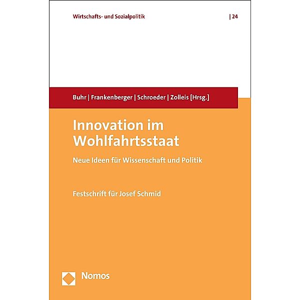 Innovation im Wohlfahrtsstaat / Wirtschafts- und Sozialpolitik Bd.24