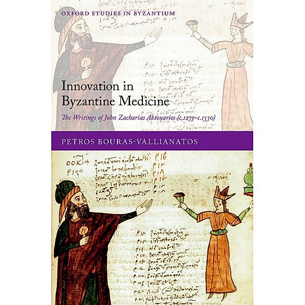 Innovation in Byzantine Medicine, Petros Bouras-Vallianatos