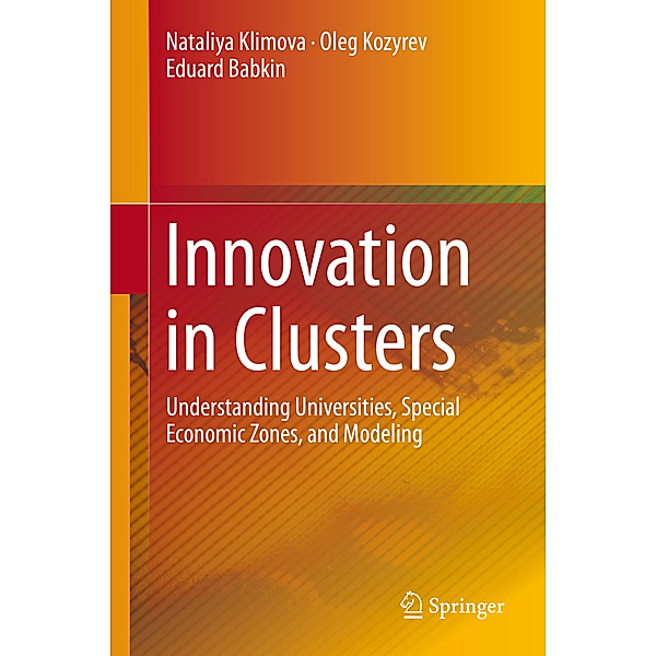 Innovation in Clusters, Nataliya Klimova, Oleg Kozyrev, Eduard Babkin