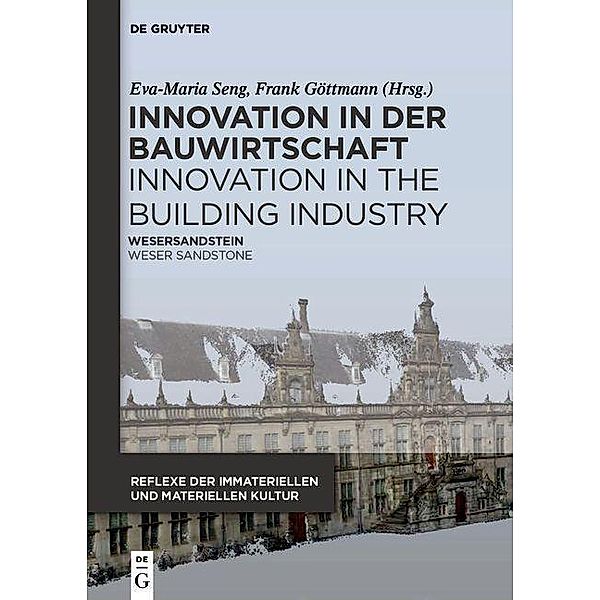 Innovation in der Bauwirtschaft Innovation in the Building Industry