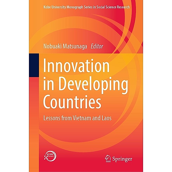 Innovation in Developing Countries / Kobe University Monograph Series in Social Science Research