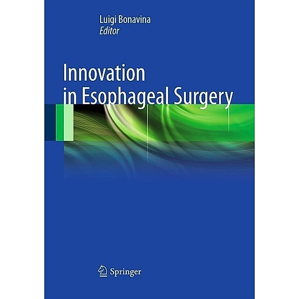 Innovation in Esophageal Surgery