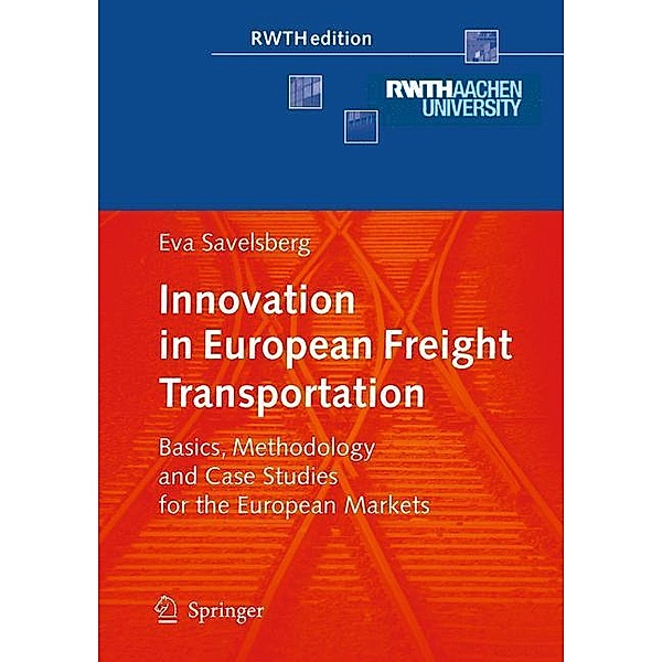 Innovation in European Freight Transportation, Eva Savelsberg