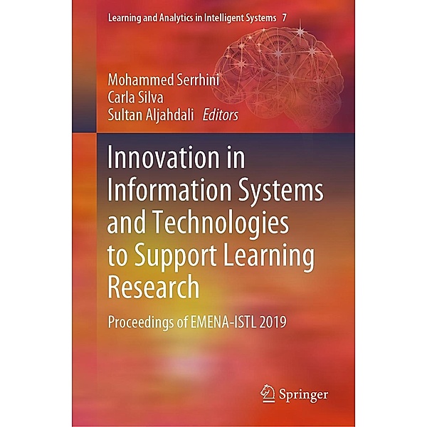 Innovation in Information Systems and Technologies to Support Learning Research / Learning and Analytics in Intelligent Systems Bd.7