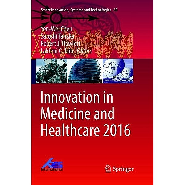 Innovation in Medicine and Healthcare 2016