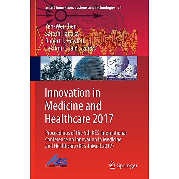 Innovation in Medicine and Healthcare 2017