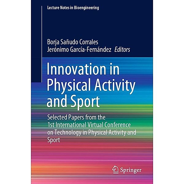 Innovation in Physical Activity and Sport / Lecture Notes in Bioengineering