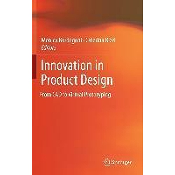 Innovation in Product Design, Monica Bordegoni, Caterina Rizzi