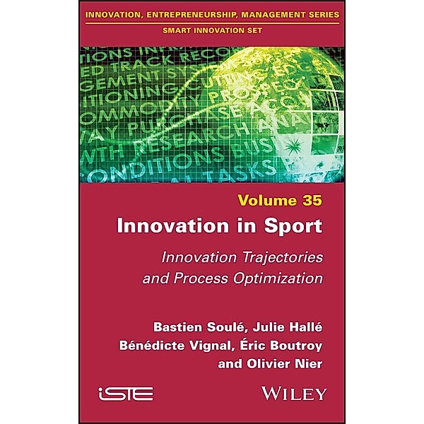 Innovation in Sport, Bastien Soule, Julie Halle, Benedicte Vignal, Eric Boutroy, Olivier Nier