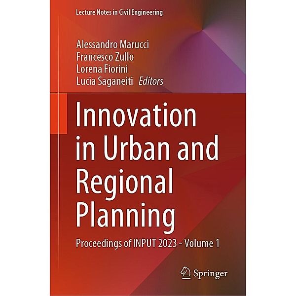 Innovation in Urban and Regional Planning / Lecture Notes in Civil Engineering Bd.467